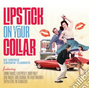 Lipstick On Your Collar (62 Vintage Jukebox Classics) / Various (2 Cd) cd musicale di Lipstick On Your Collar