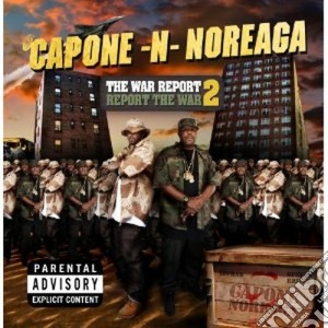 Capone-N-Noreaga - The War Report 2 cd musicale di CAPONE-N-NOREAGA