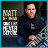 Matt Redman - Sing Like Never Before: The Essential Collection cd