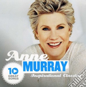 Anne Murray - 10 Great Songs Inspiration Cl cd musicale di Anne Murray