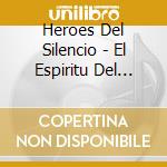 Heroes Del Silencio - El Espiritu Del Vino cd