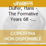 Dulfer, Hans - The Formative Years 68 - 98 (7 Cd) cd