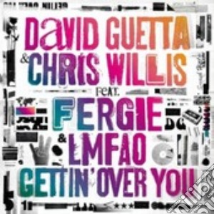 Gettin' Over You (feat Chris Willis, Fergie and LMFAO)  cd musicale di David Guetta