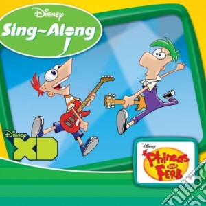 Disney Singalong - Phineas & Ferb cd musicale di Disney Singalong