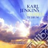 Karl Jenkins - Gloria Te Deum cd