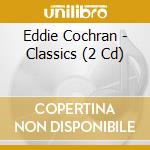 Eddie Cochran - Classics (2 Cd) cd