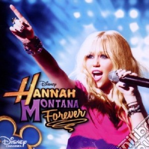 Hannah Montana - Forever cd musicale di ARTISTI VARI