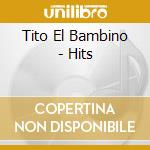 Tito El Bambino - Hits cd
