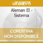Aleman El - Sistema cd