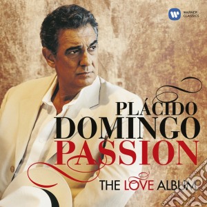 Placido Domingo: Passion - The Love Album (2 Cd) cd musicale di Domingo Placido