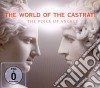 World Of The Castrati (The): The Voices Of Angels (2 Cd+Dvd) cd