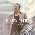 Julien Clerc - Fou, Peut-etre cd