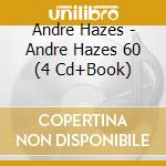 Andre Hazes - Andre Hazes 60 (4 Cd+Book) cd