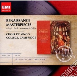 Renaissance Masterpieces: Allegri, Byrd, Monteverdi, Tallis cd musicale di King's college choir