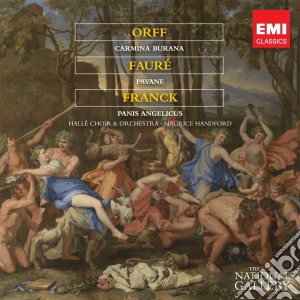 Halle Orchestra/handford - Orff/carmina Burana Faure/pavane Franck/panis Angelicus cd musicale di Halle Orchestra/handford