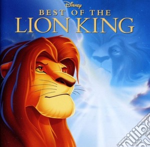 Lion King (The): Best Of cd musicale di Lion King (The)