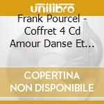 Frank Pourcel - Coffret 4 Cd Amour Danse Et Violons (4 Cd) cd musicale di Pourcel, Franck