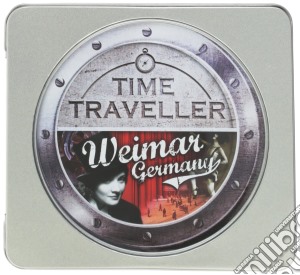 Time Traveller: Weimar Germany / Various cd musicale di Artisti Vari