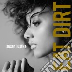 Justice Susan - Eat Dirt