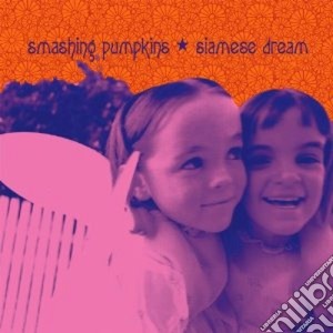 Smashing Pumpkins (The) - Siamese Dream cd musicale di Smashing Pumpkins