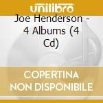Joe Henderson - 4 Albums (4 Cd)
