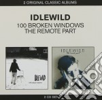 Idlewild - 100 Broken Windows / The Remote Part (2 Cd)