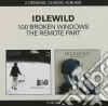 Idlewild - 100 Broken Windows / The Remote Part (2 Cd) cd musicale di Idlewild