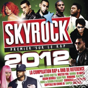 Skyrock 2012 - Guetta, Flo Rida, Bep... (2 Cd) cd musicale di Skyrock 2012