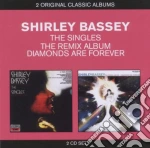 Shirley Bassey - The Singles / The Remix Album (2 Cd) cd
