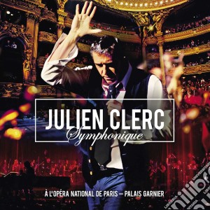 Julien Clerc - Symphonique (2 Cd+Dvd) cd musicale di Clerc, Julien