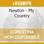 Newton - My Country cd musicale di Newton