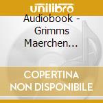 Audiobook - Grimms Maerchen Boxset 1 (4 Cd) cd