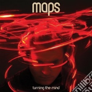 Maps - Turning The Mind 09 cd musicale di MAPS