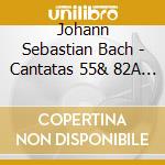 Johann Sebastian Bach - Cantatas 55& 82A Ich cd musicale di Ian Bostridge