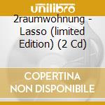 2raumwohnung - Lasso (limited Edition) (2 Cd) cd