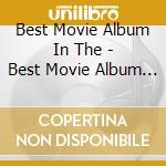 Best Movie Album In The - Best Movie Album In The cd