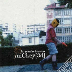 Mickey 3d - Le Grande Evasion cd musicale di Mickey 3d