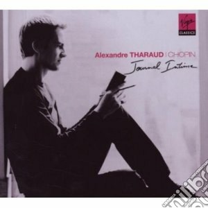 Fryderyk Chopin - Alexandre Tharaud: Journal Time cd musicale di Alexandre Tharaud