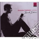 Fryderyk Chopin - Alexandre Tharaud: Journal Time