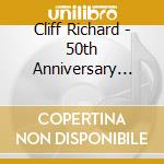 Cliff Richard - 50th Anniversary Album (2 Cd) cd
