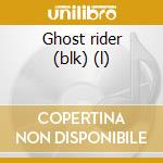 Ghost rider (blk) (l) cd