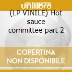 (LP VINILE) Hot sauce committee part 2 cd