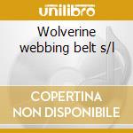 Wolverine webbing belt s/l cd musicale di Extreme Marvel