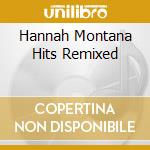Hannah Montana Hits Remixed cd