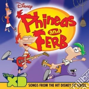 Disney: Phineas And Ferb / Various cd musicale