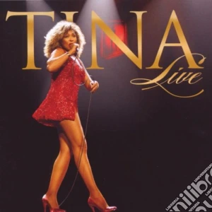 Tina Turner - Tina Live (Cd+Dvd) cd musicale di Tina Turner