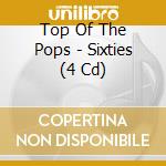 Top Of The Pops - Sixties (4 Cd) cd