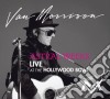 Van Morrison - Astral Weeks - Live At The Hollywood Bowl cd