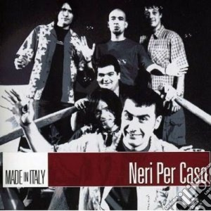 Neri Per Caso - Made In Italy (New Version) cd musicale di NERI PER CASO