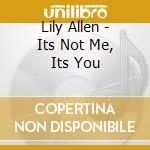 Lily Allen - Its Not Me, Its You cd